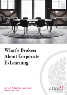 What's Broken About Corporate E-Learning Ebook.png