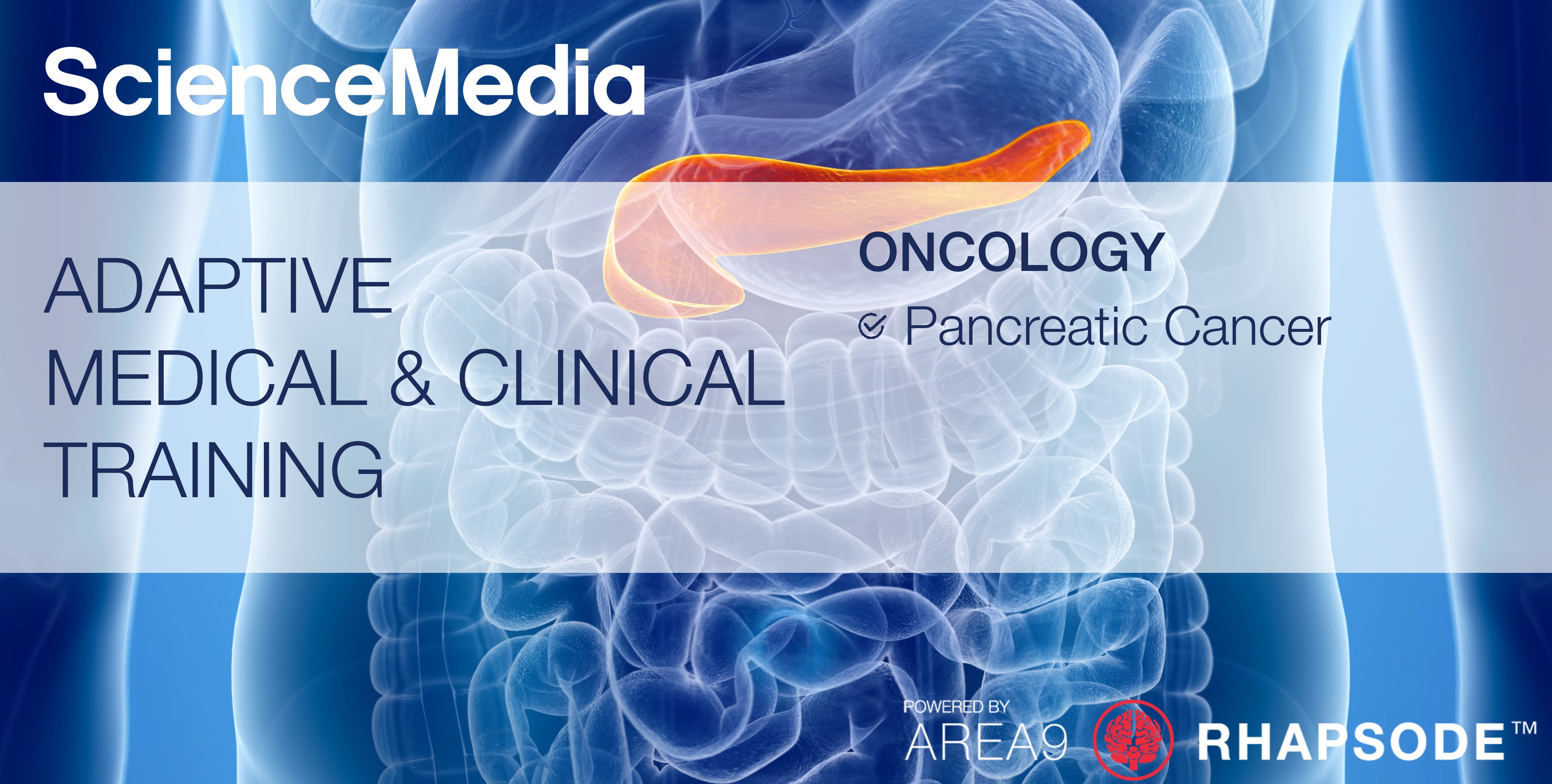ONCOLOGY Pancreatic Cancer AREA9 LYCEUM and SCIENCEMEDIA Adaptive Medical & Clinical Training BANNER-1